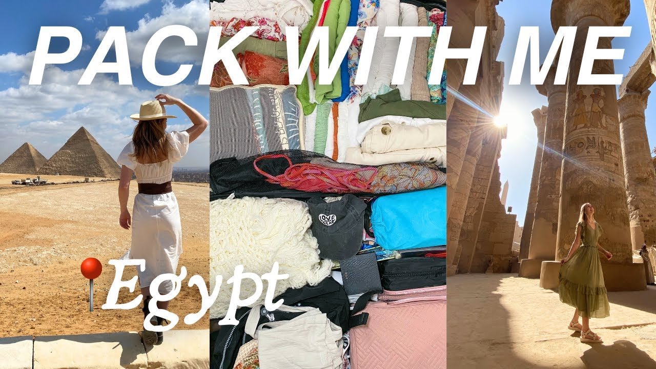 PACK WITH ME FOR EGYPT! what to wear + everything you need | EF Ultimate Break Egypt Cruise the Nile
