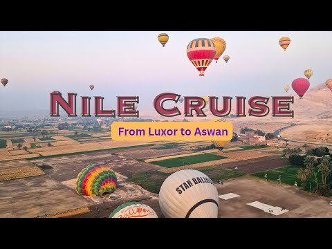 Nile cruise | From Luxor to Aswan | Egypt 🇪🇬