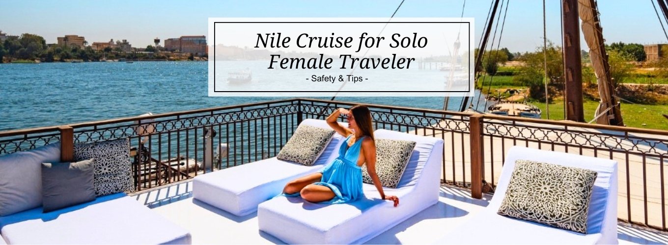 Nile Cruise for Solo Female Traveler