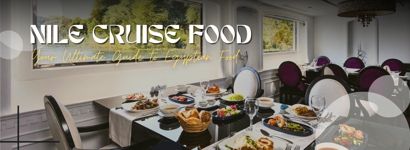 Nile Cruise Food